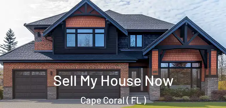  Sell My House Now Cape Coral ( FL )